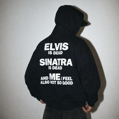I Feel Not So Good Hoodie