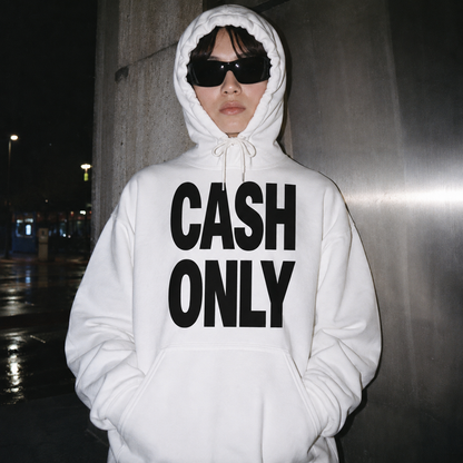 Cash Only Hoodie