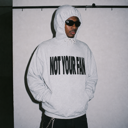 Not Your Fan Hoodie