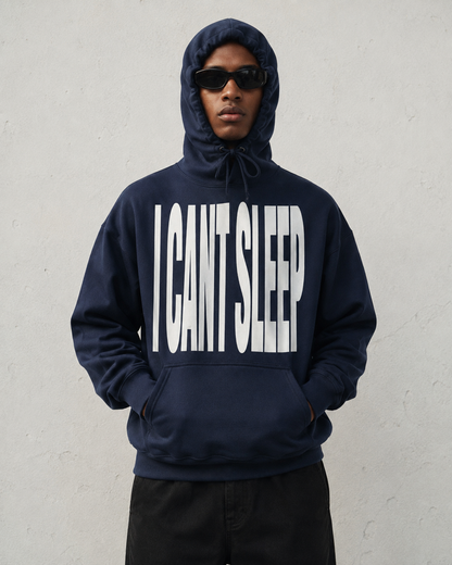 I Cant Sleep Hoodie