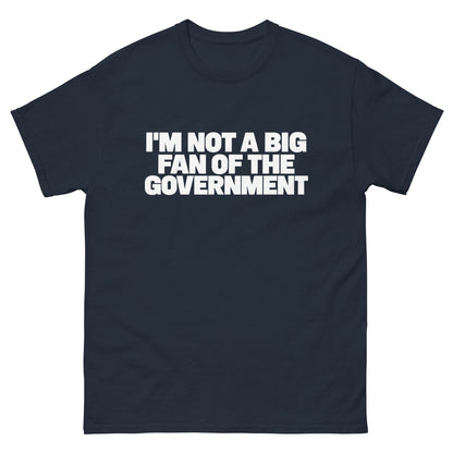 Not A Big Fan T-Shirt