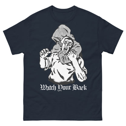 Watch Your Back T-Shirt