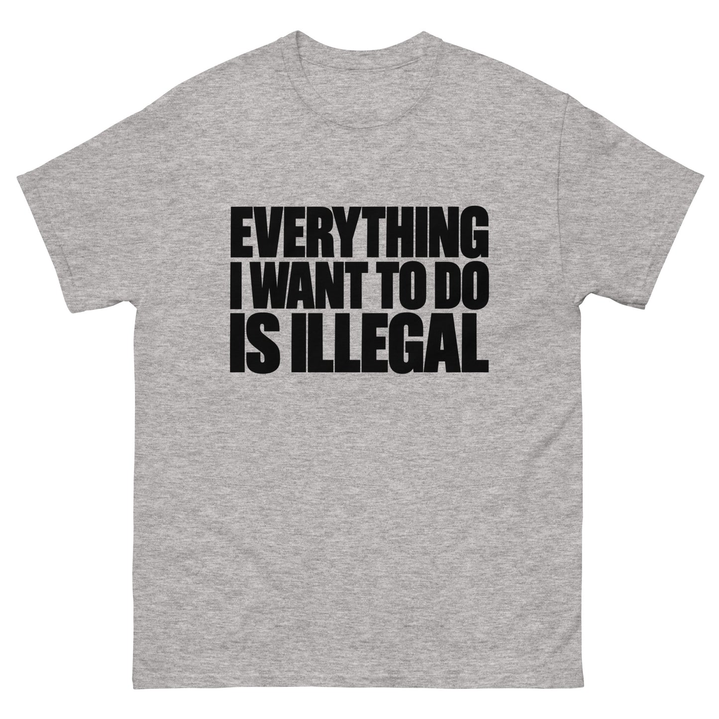 Everything I Wanna Do T-Shirt