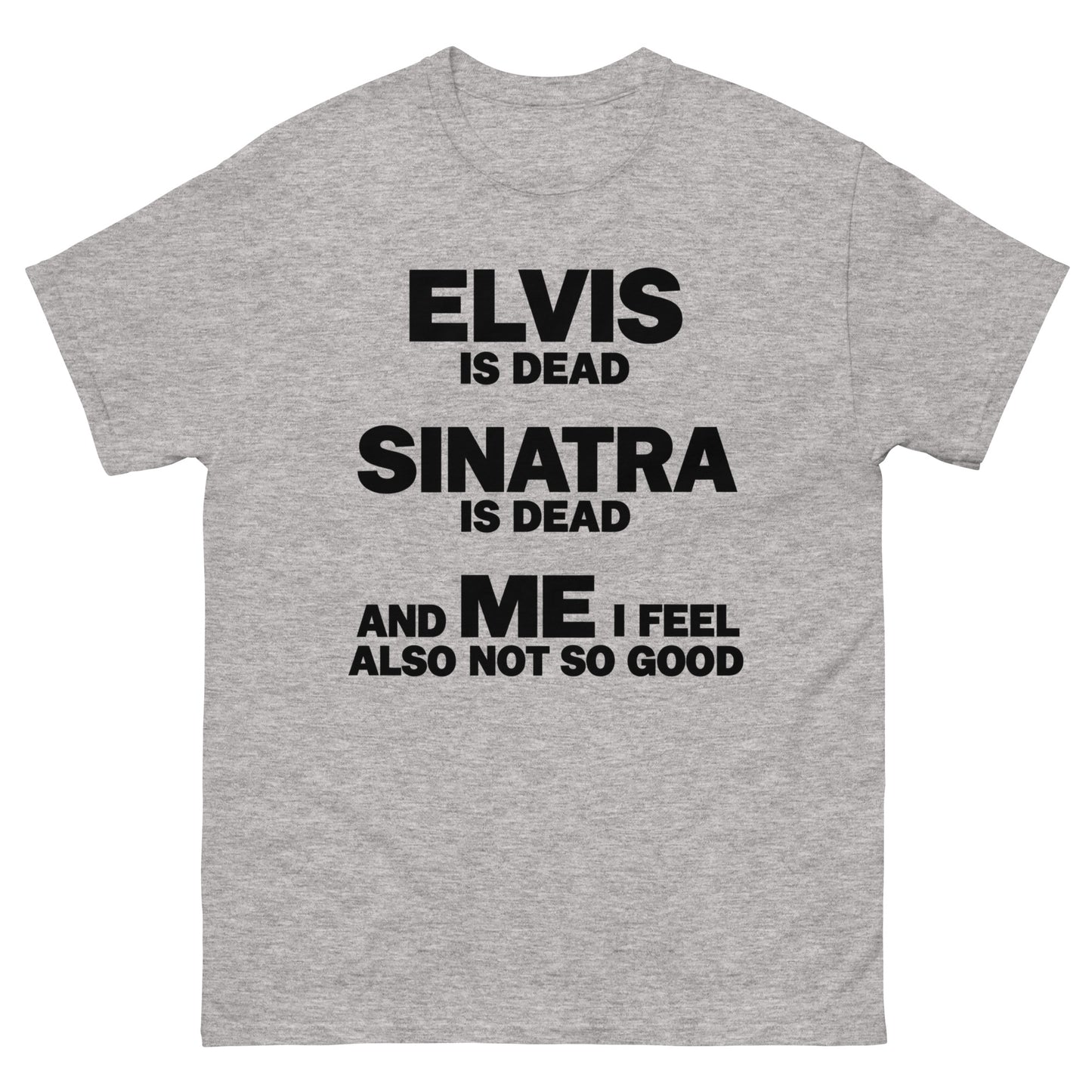 I Feel Not So Good T-Shirt
