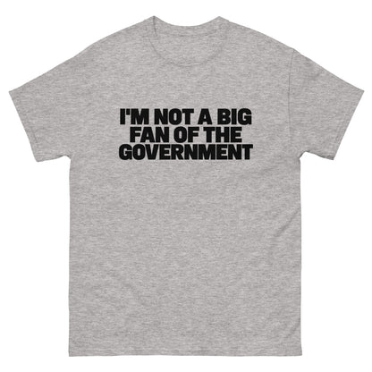 Not A Big Fan T-Shirt