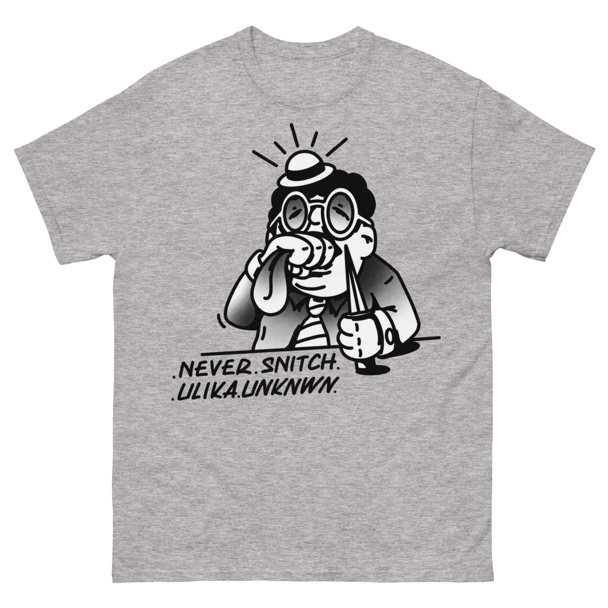 Never Snitch T-Shirt
