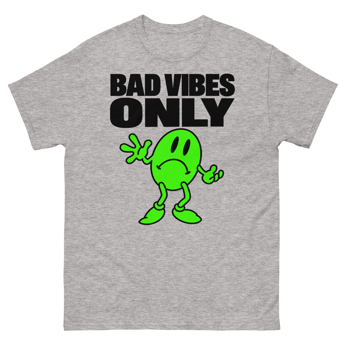 Bad Vibes T-Shirt