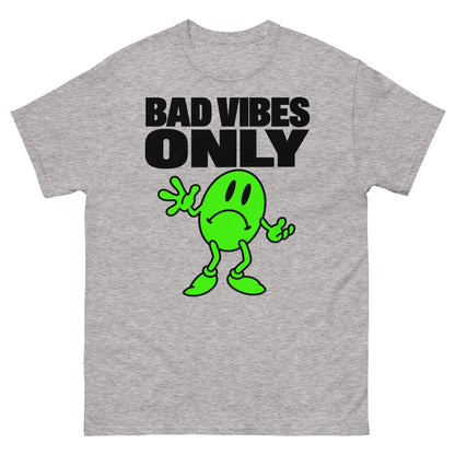 Bad Vibes T-Shirt