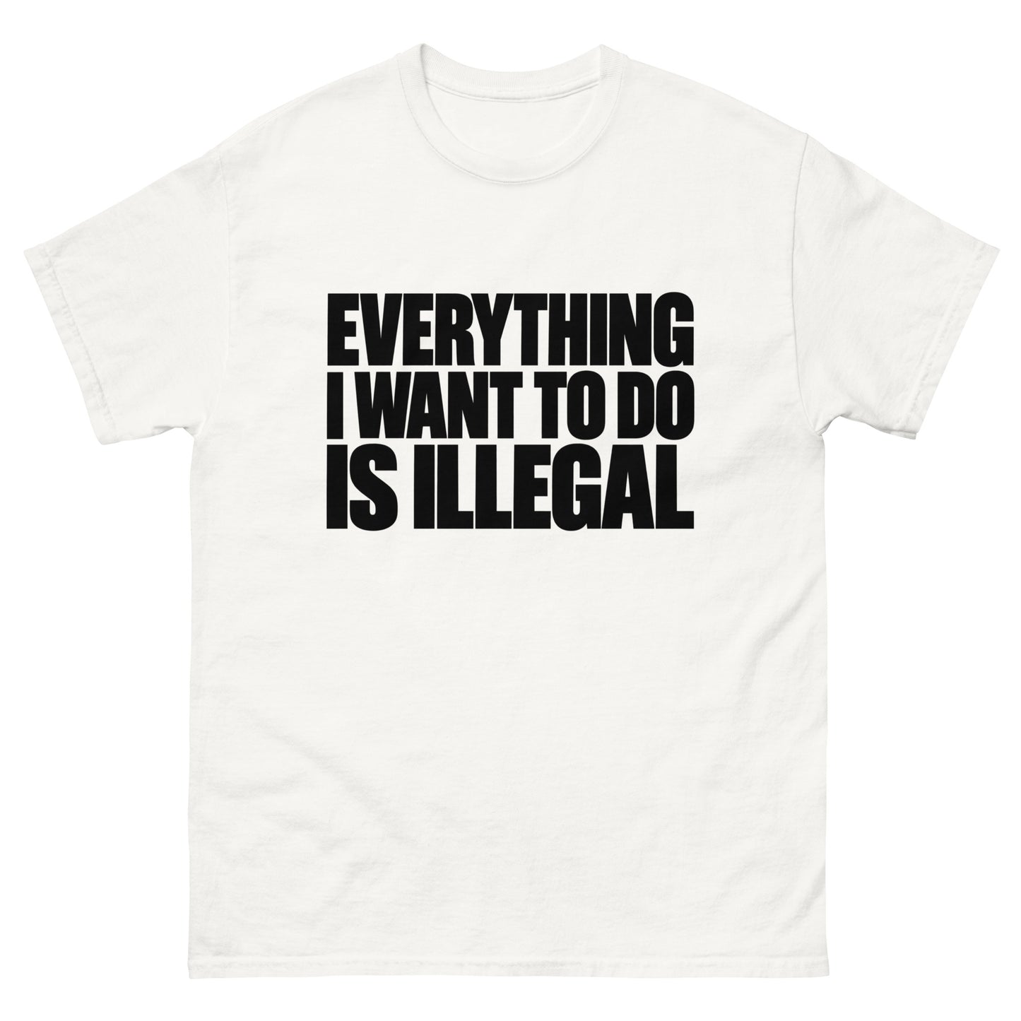 Everything I Wanna Do T-Shirt