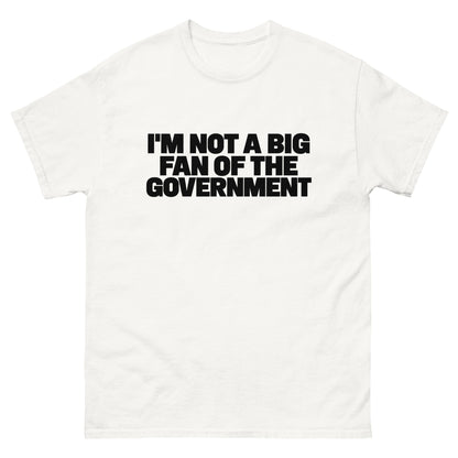 Not A Big Fan T-Shirt