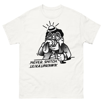 Never Snitch T-Shirt