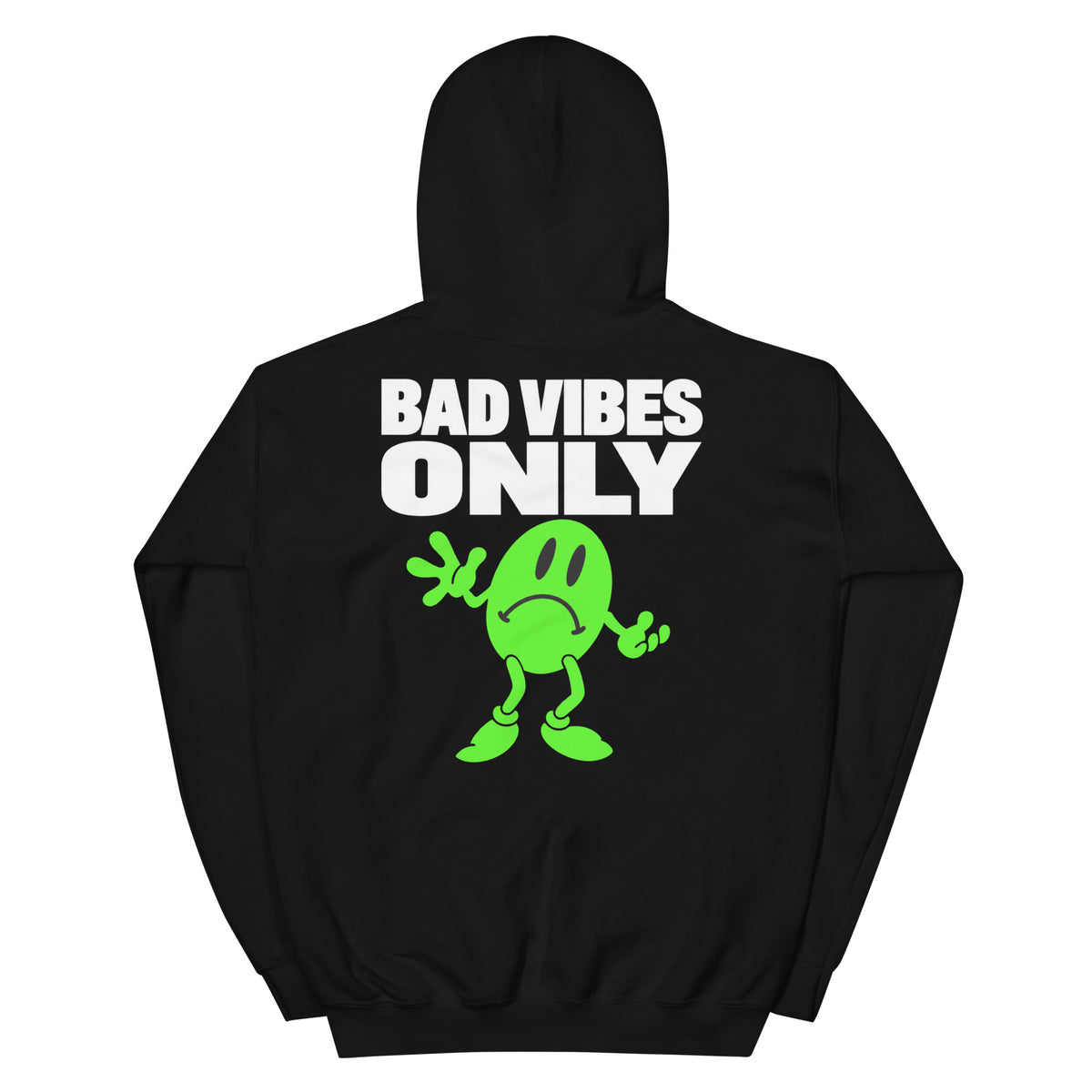 Bad Vibes Hoodie