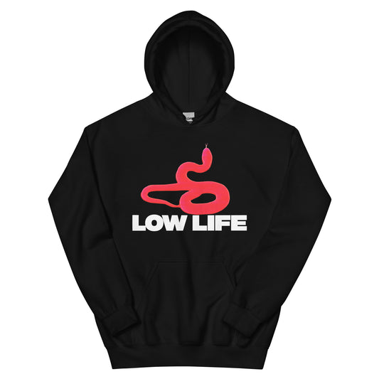 Low Life Hoodie