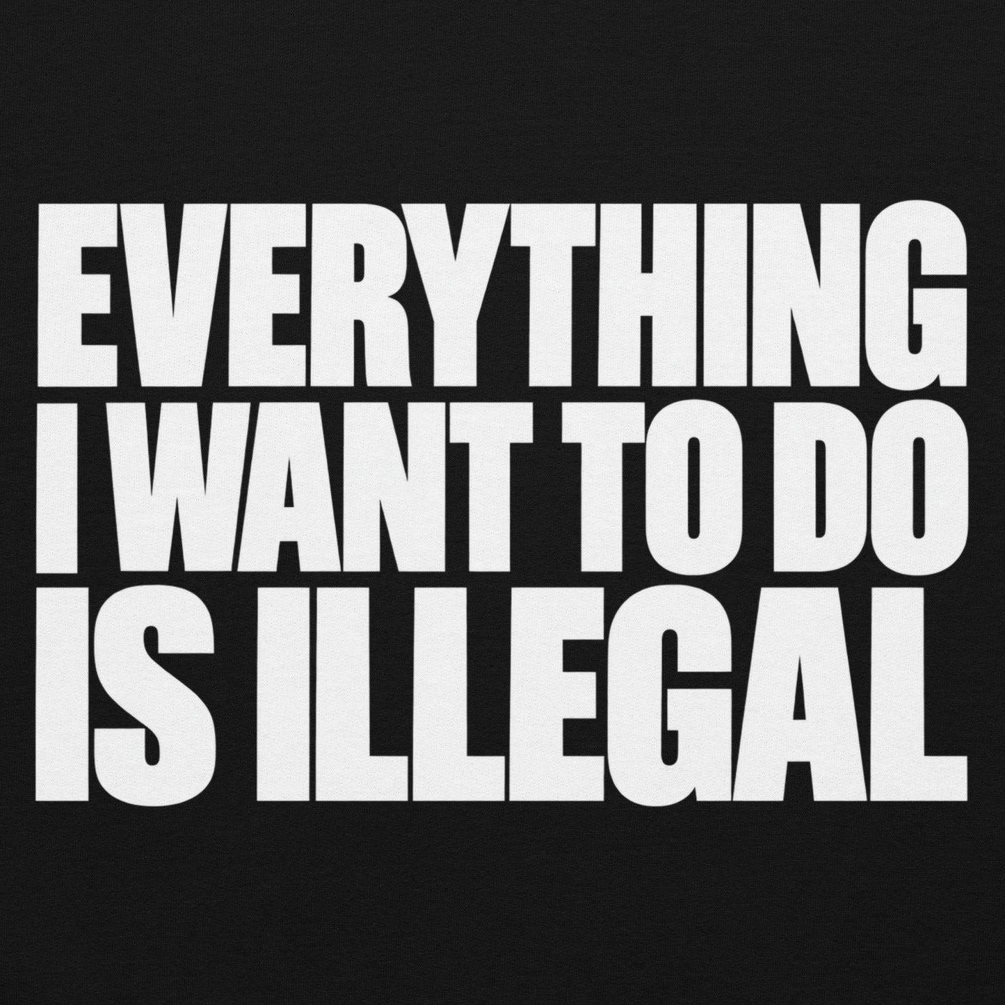 Everything I Wanna Do Hoodie