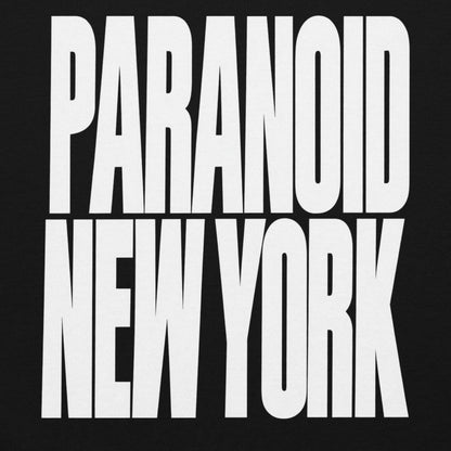 Paranoid New York Hoodie