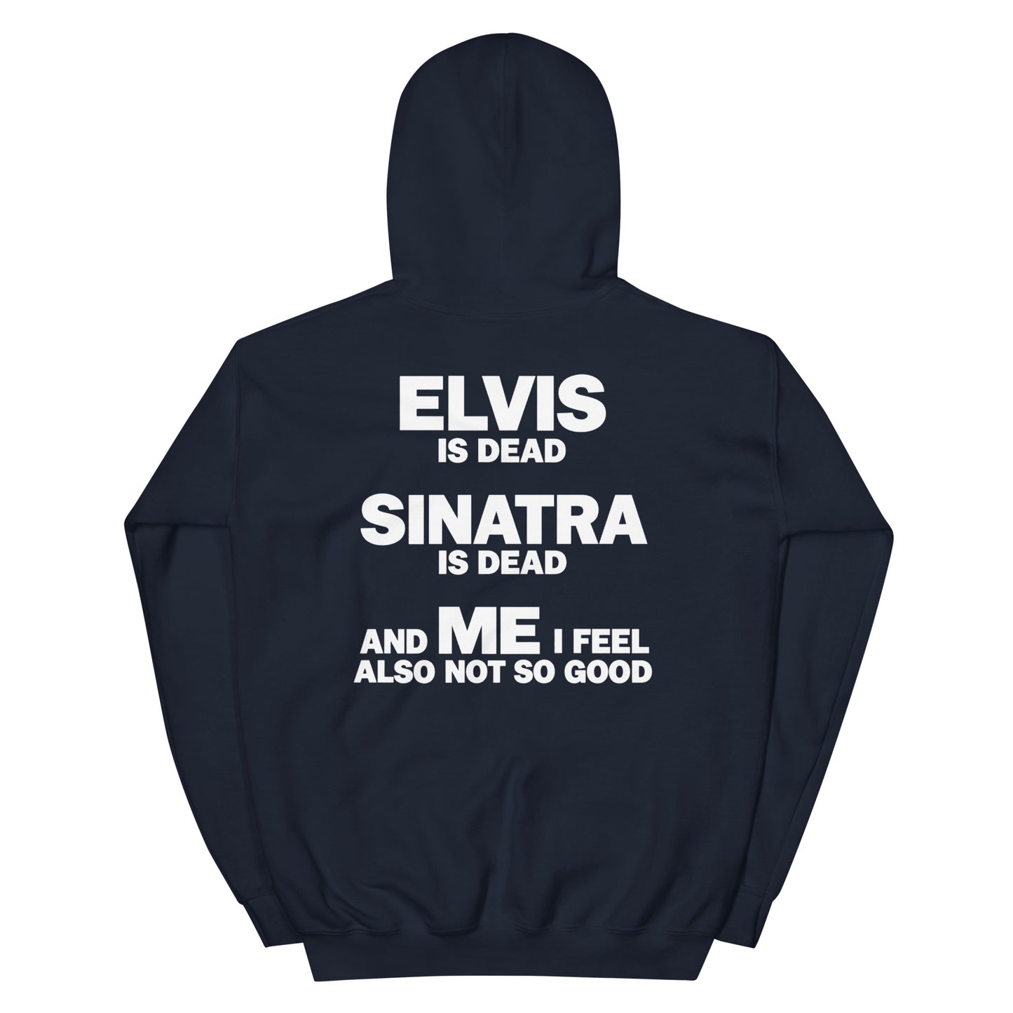 I Feel Not So Good Hoodie