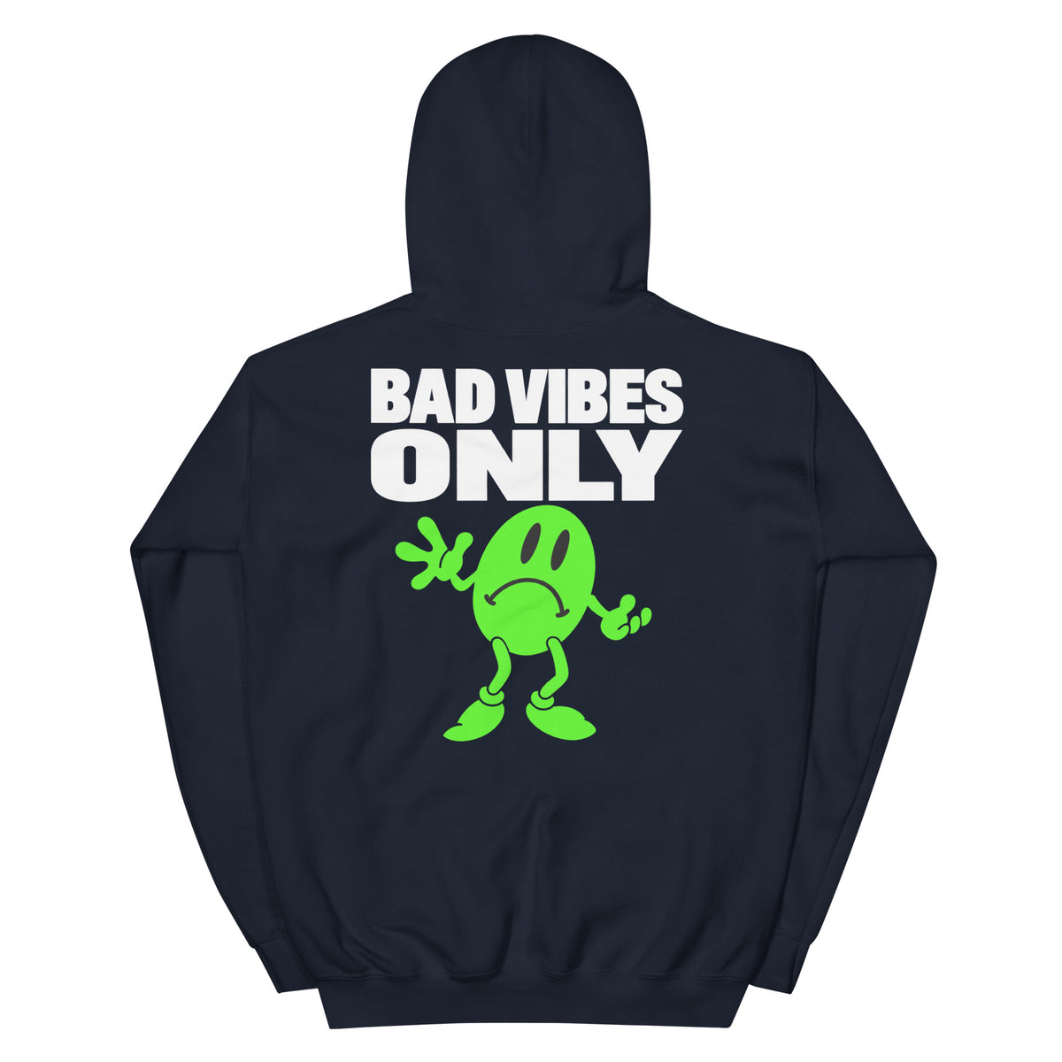 Bad Vibes Hoodie