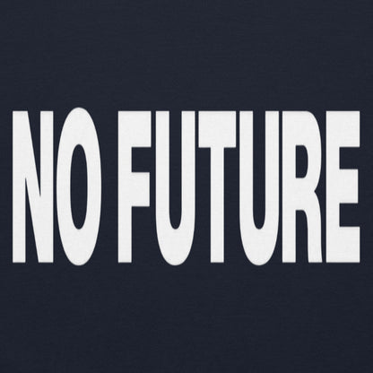 No Future Hoodie