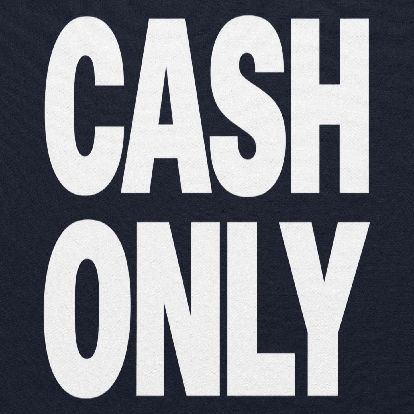 Cash Only Hoodie