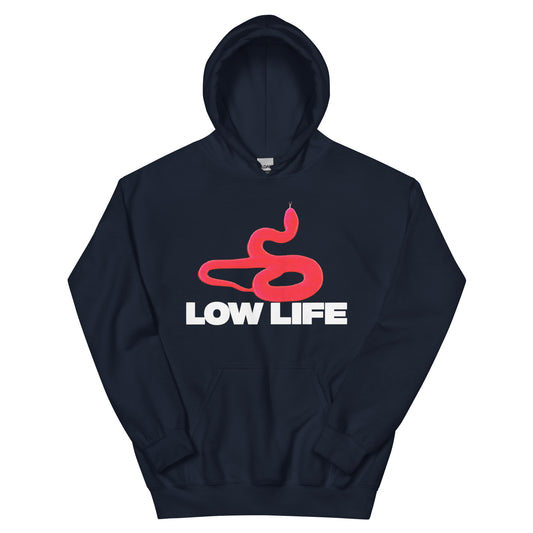 Low Life Hoodie