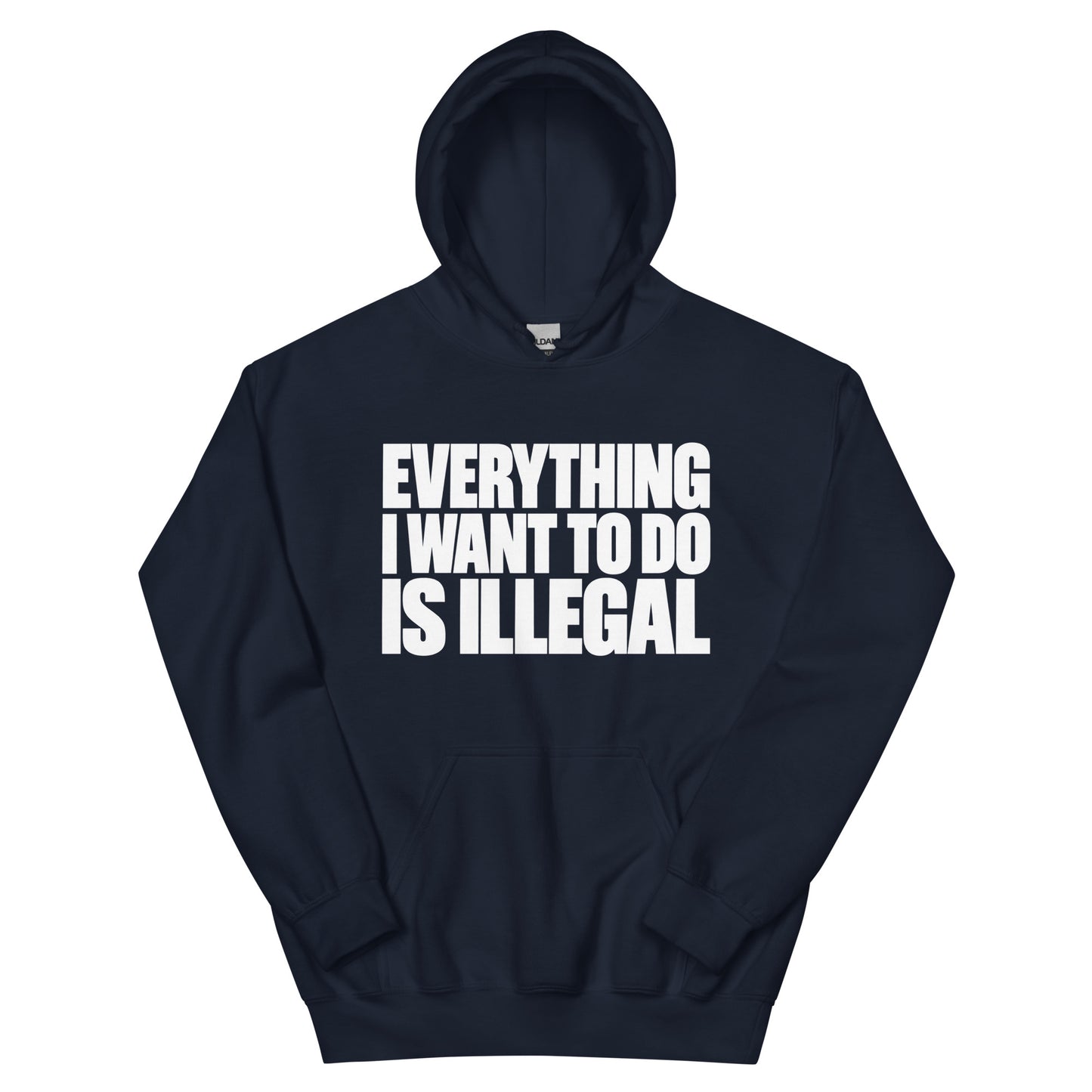 Everything I Wanna Do Hoodie