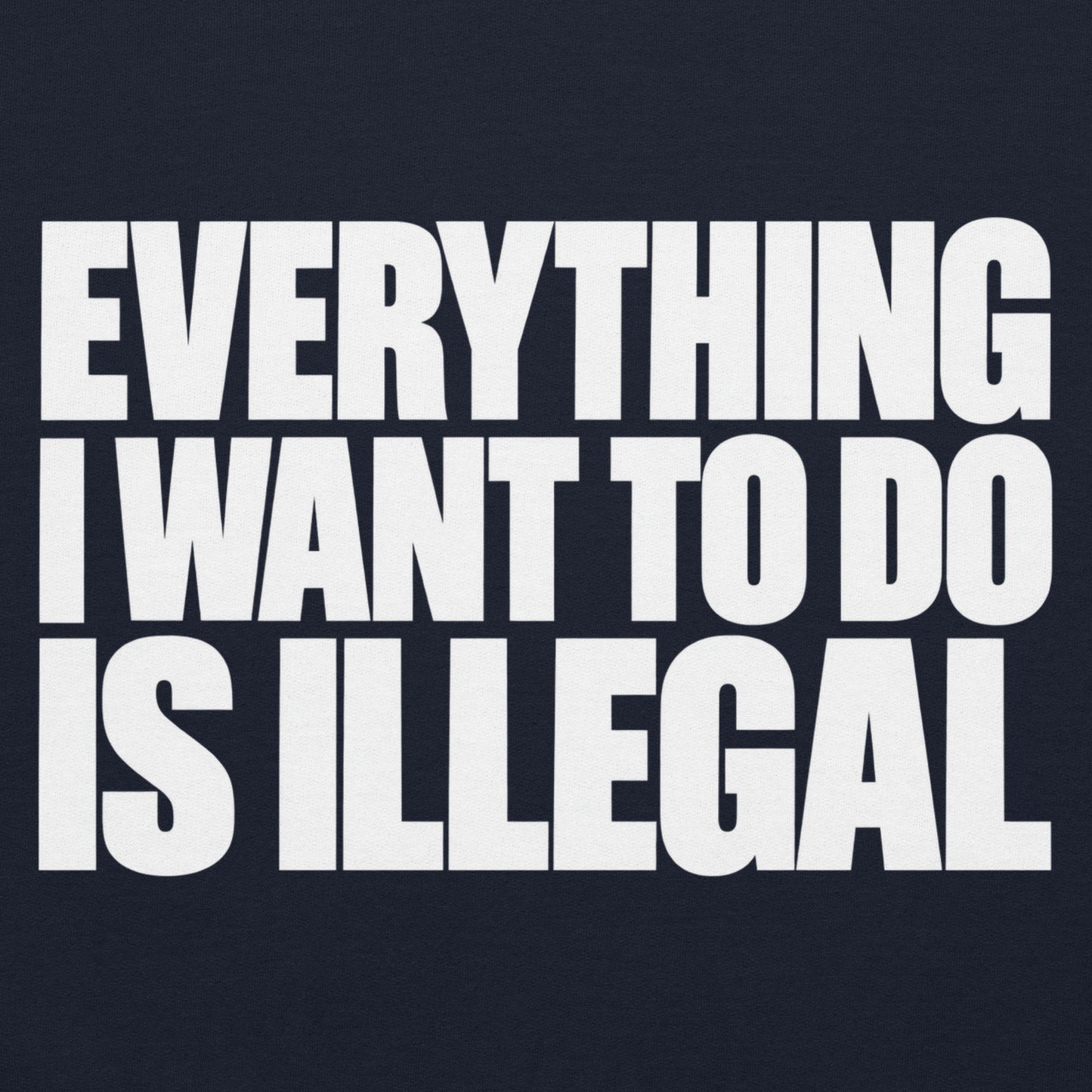 Everything I Wanna Do Hoodie