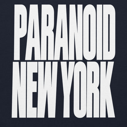 Paranoid New York Hoodie