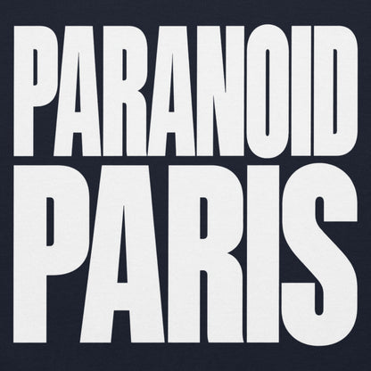 Paranoid Paris Hoodie