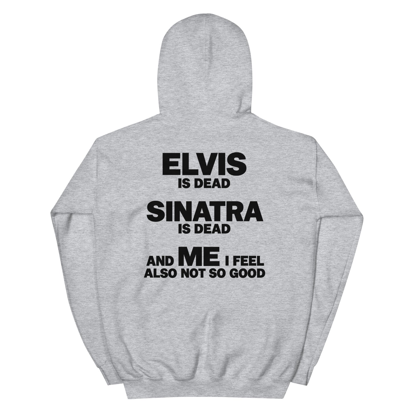 I Feel Not So Good Hoodie