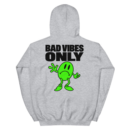Bad Vibes Hoodie