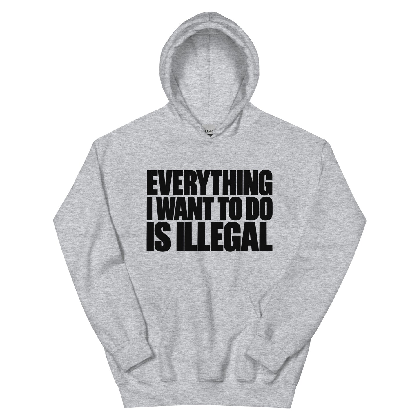 Everything I Wanna Do Hoodie