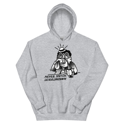 Never Snitch Hoodie