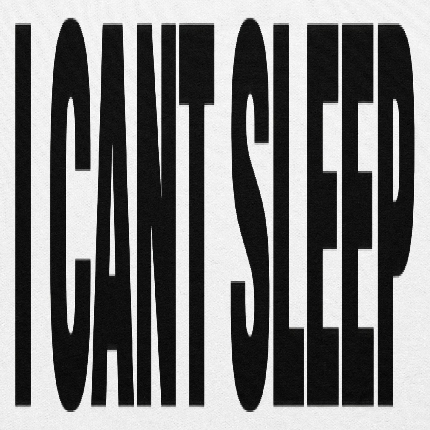 I Cant Sleep Hoodie