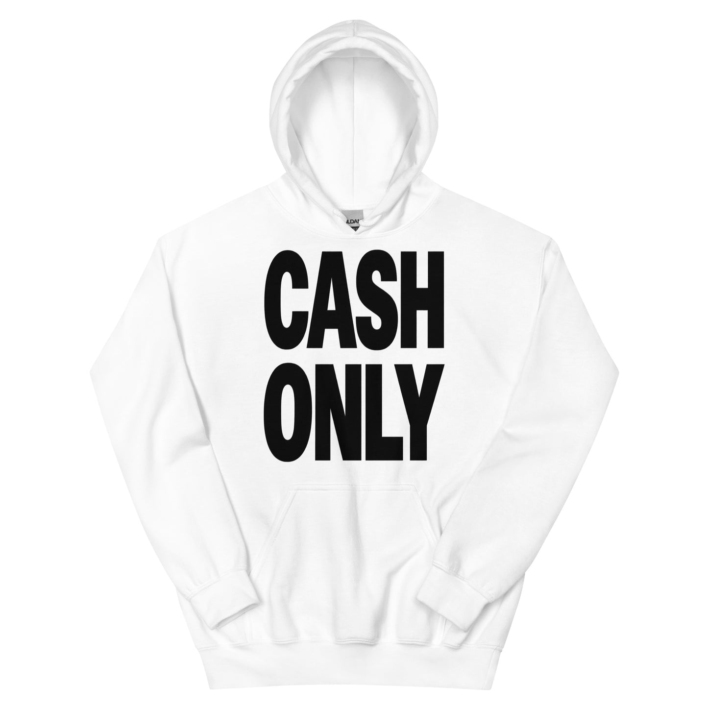 Cash Only Hoodie