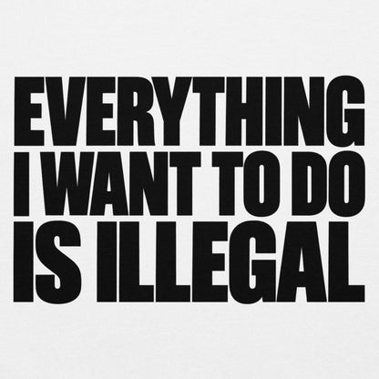 Everything I Wanna Do Hoodie